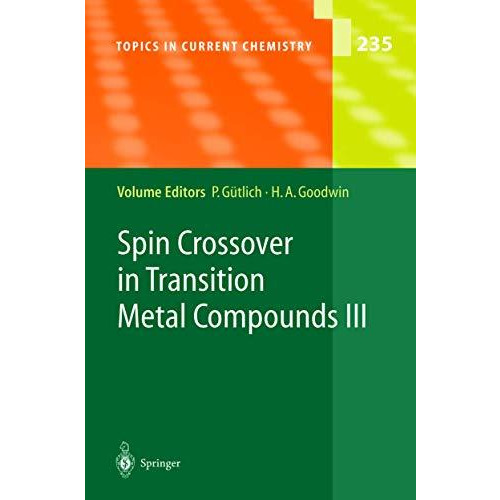 Spin Crossover in Transition Metal Compounds III [Hardcover]