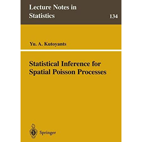 Statistical Inference for Spatial Poisson Processes [Paperback]