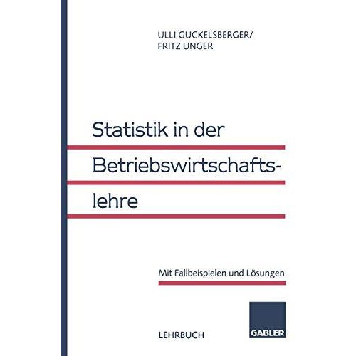 Statistik in der Betriebswirtschaftslehre [Paperback]