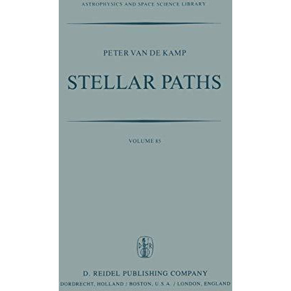 Stellar Paths: Photographic Astrometry with Long-Focus Instruments [Paperback]