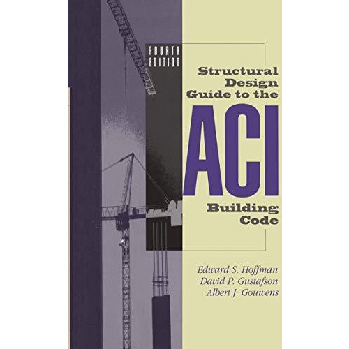 Structural Design Guide to the ACI Building Code [Paperback]