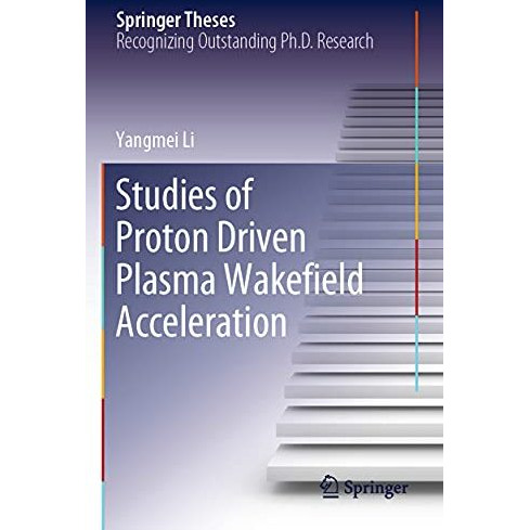 Studies of Proton Driven Plasma Wakeeld Acceleration [Paperback]