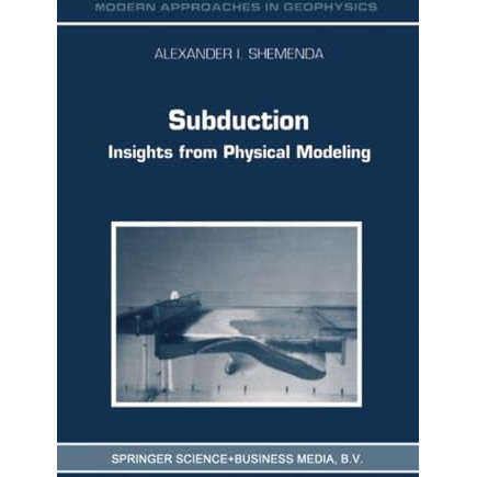 Subduction: Insights from Physical Modeling [Paperback]