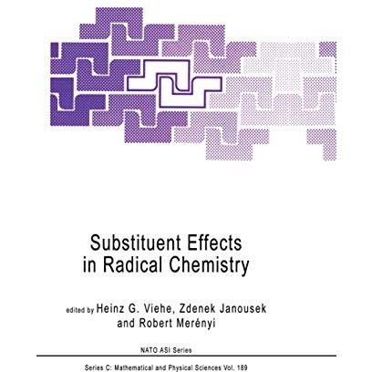 Substituent Effects in Radical Chemistry [Paperback]