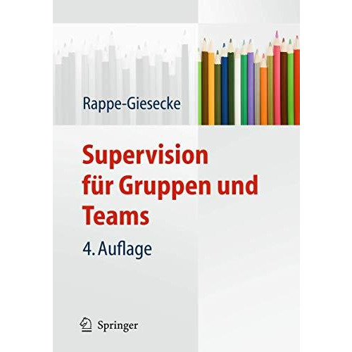 Supervision f?r Gruppen und Teams [Paperback]