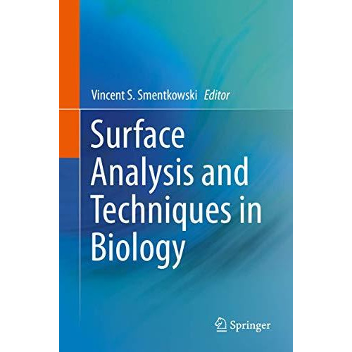 Surface Analysis and Techniques in Biology [Hardcover]