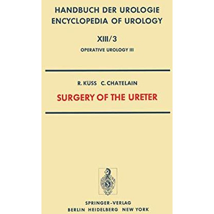 Surgery of the Ureter [Paperback]