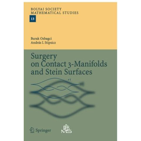 Surgery on Contact 3-Manifolds and Stein Surfaces [Paperback]