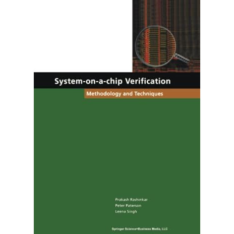 System-on-a-Chip Verification: Methodology and Techniques [Paperback]