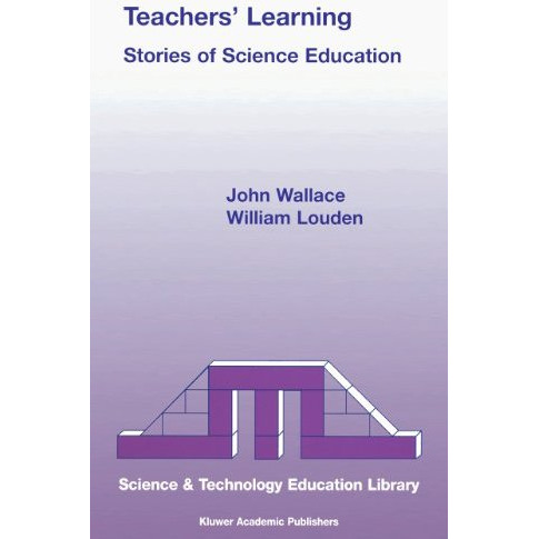 Teachers' Learning: Stories of Science Education [Paperback]