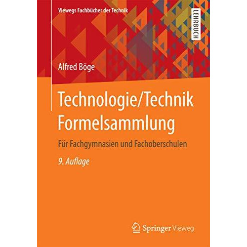 Technologie/Technik Formelsammlung: F?r Fachgymnasien und Fachoberschulen [Paperback]