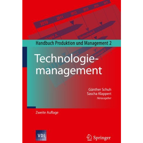 Technologiemanagement: Handbuch Produktion und Management 2 [Hardcover]