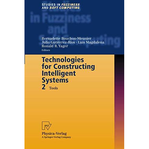 Technologies for Constructing Intelligent Systems 2: Tools [Hardcover]