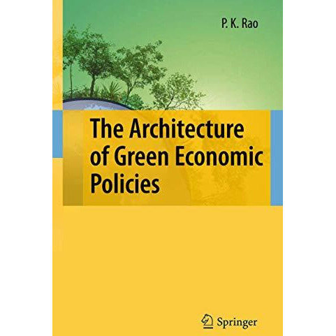 The Architecture of Green Economic Policies [Hardcover]