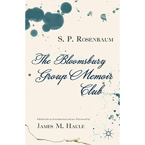 The Bloomsbury Group Memoir Club [Hardcover]