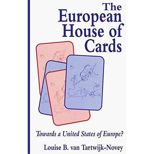 The European House of Cards: Towards a United States of Europe? [Paperback]