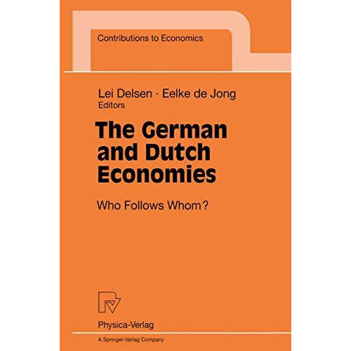 The German and Dutch Economies: Who Follows Whom? [Paperback]