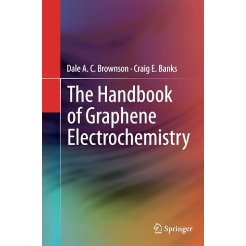 The Handbook of Graphene Electrochemistry [Paperback]