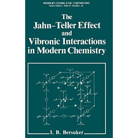 The Jahn-Teller Effect and Vibronic Interactions in Modern Chemistry [Paperback]