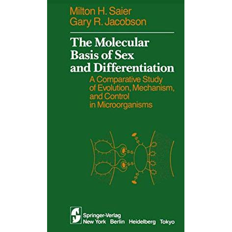 The Molecular Basis of Sex and Differentiation: A Comparative Study of Evolution [Paperback]