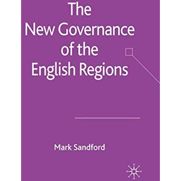 The New Governance of the English Regions [Paperback]