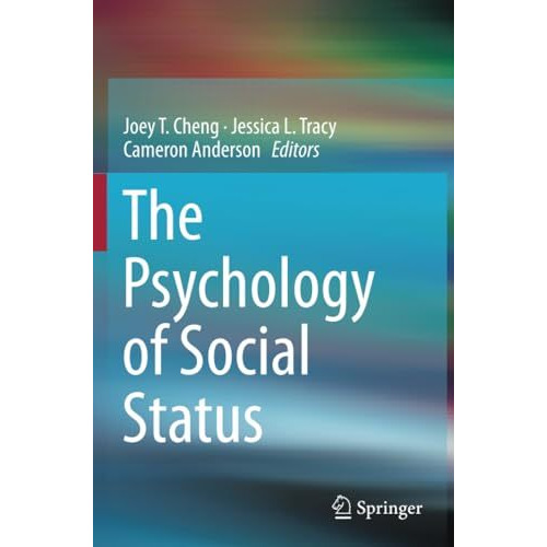 The Psychology of Social Status [Paperback]