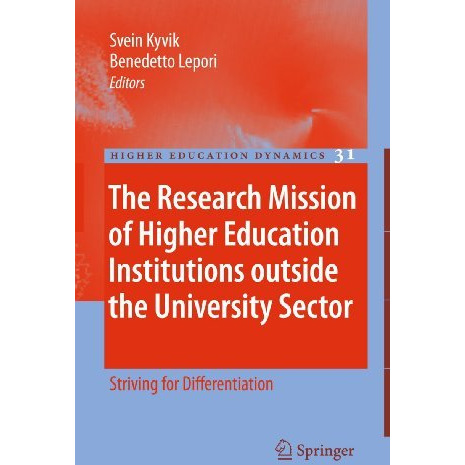 The Research Mission of Higher Education Institutions outside the University Sec [Hardcover]