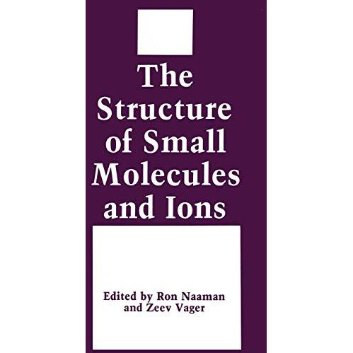 The Structure of Small Molecules and Ions [Paperback]