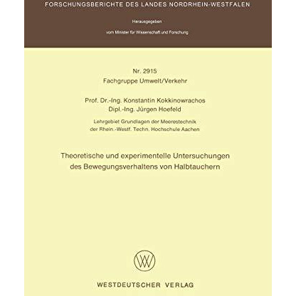 Theoretische und experimentelle Untersuchungen des Bewegungsverhaltens von Halbt [Paperback]