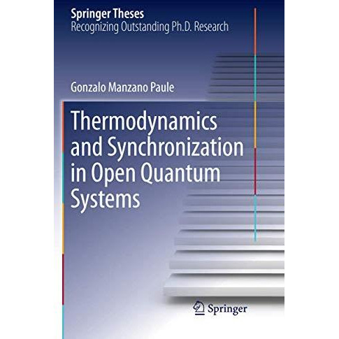 Thermodynamics and Synchronization in Open Quantum Systems [Paperback]