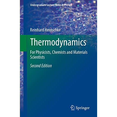 Thermodynamics: For Physicists, Chemists and Materials Scientists [Paperback]