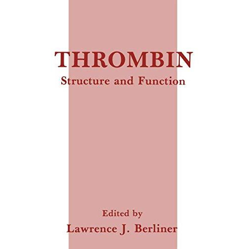 Thrombin: Structure and Function [Paperback]