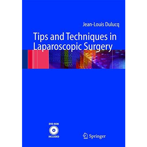 Tips and Techniques in Laparoscopic Surgery [Hardcover]