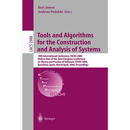 Tools and Algorithms for the Construction and Analysis of Systems: 10th Internat [Paperback]