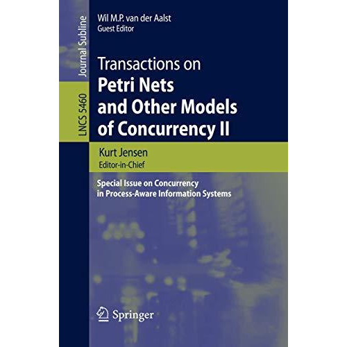 Transactions on Petri Nets and Other Models of Concurrency II: Special Issue on  [Paperback]