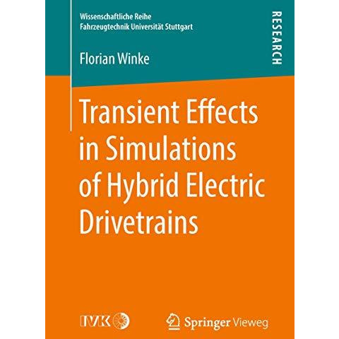 Transient Effects in Simulations of Hybrid Electric Drivetrains [Paperback]