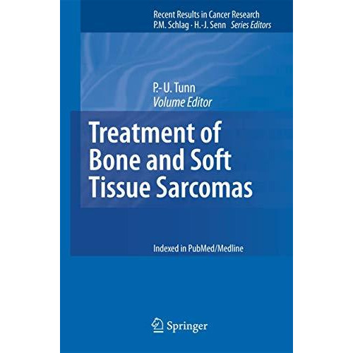 Treatment of Bone and Soft Tissue Sarcomas [Hardcover]