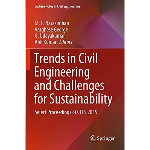 Trends in Civil Engineering and Challenges for Sustainability: Select Proceeding [Paperback]