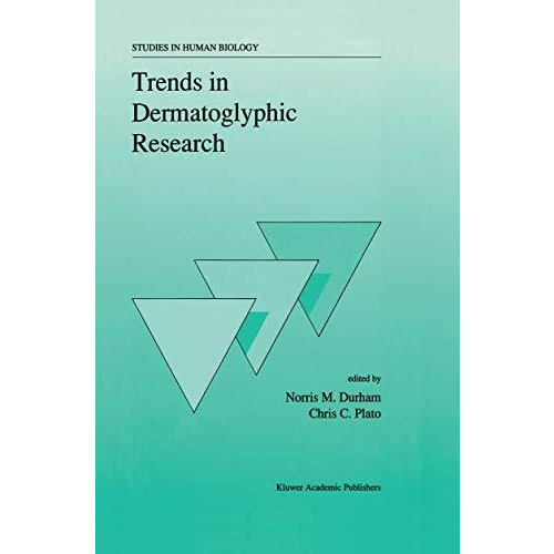 Trends in Dermatoglyphic Research [Hardcover]