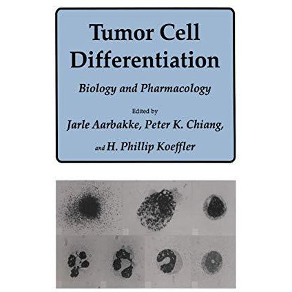 Tumor Cell Differentiation: Biology and Pharmacology [Paperback]