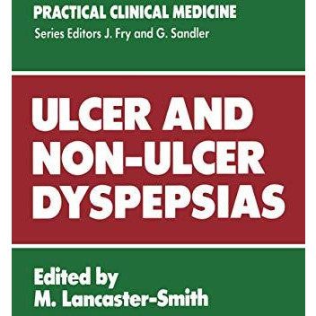 Ulcer and Non-Ulcer Dyspepsias [Paperback]