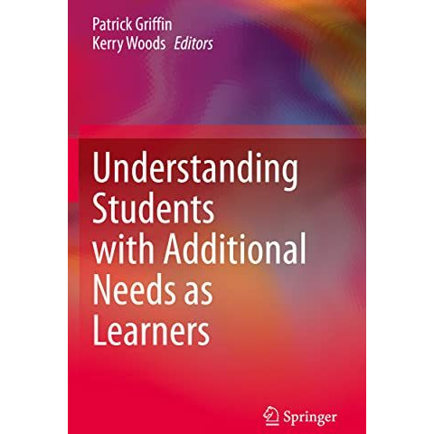 Understanding Students with Additional Needs as Learners [Paperback]