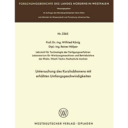 Untersuchung des Kurzhubhonens mit erh?hten Umfangsgeschwindigkeiten [Paperback]