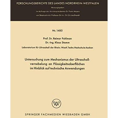 Untersuchung zum Mechanismus der Ultraschallvernebelung an Fl?ssigkeitsoberfl?ch [Paperback]