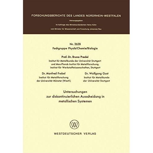 Untersuchungen zur diskontinuierlichen Ausscheidung in metallischen Systemen [Paperback]