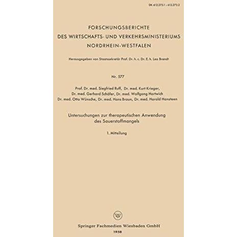 Untersuchungen zur therapeutischen Anwendung des Sauerstoffmangels [Paperback]