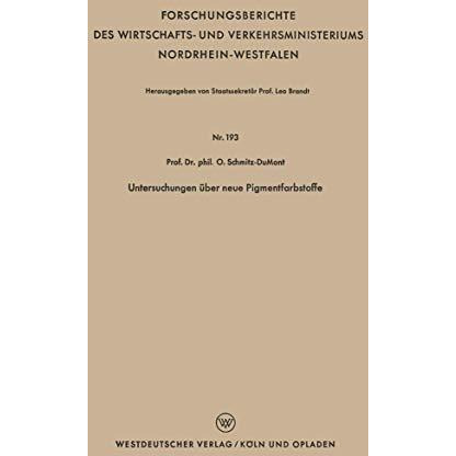 Untersuchungen ?ber neue Pigmentfarbstoffe [Paperback]