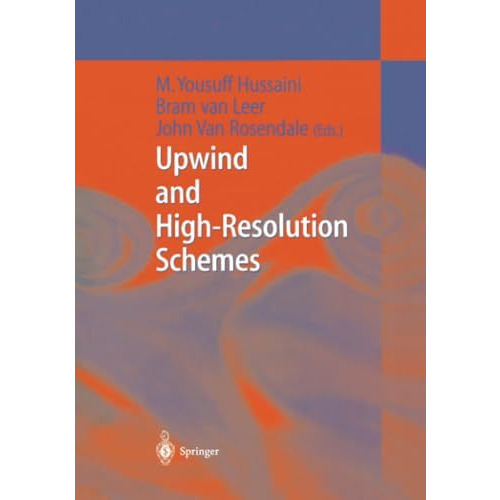 Upwind and High-Resolution Schemes [Paperback]