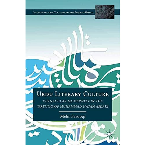 Urdu Literary Culture: Vernacular Modernity in the Writing of Muhammad Hasan Ask [Paperback]