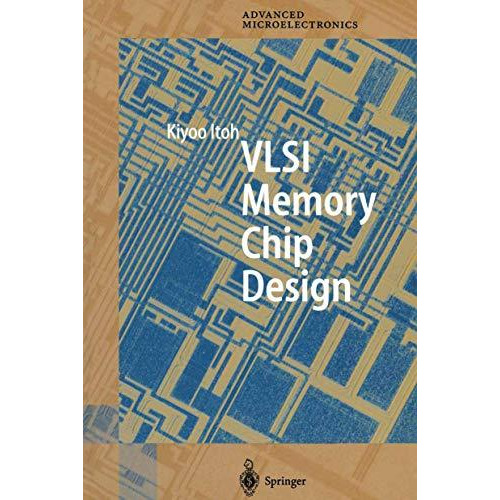 VLSI Memory Chip Design [Paperback]